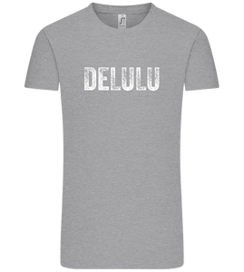 Delulu Design - Comfort Unisex T-Shirt