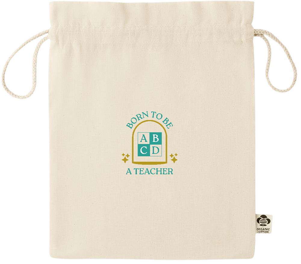 Born to be a Teacher Design - Essential medium organic drawcord gift bag_BEIGE_front