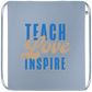 Teach Love Inspire Design - Premium colored organic cotton drawstring bag_BABY BLUE_front