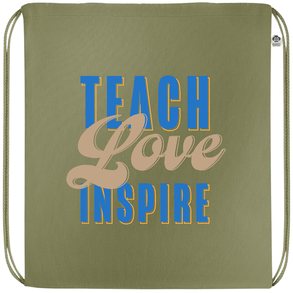 Teach Love Inspire Design - Premium colored organic cotton drawstring bag_GREEN_front