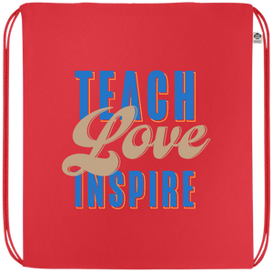 Teach Love Inspire Design - Premium colored organic cotton drawstring bag