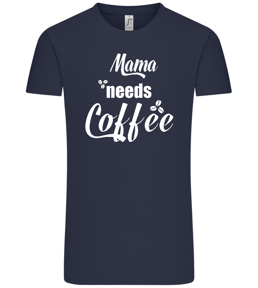 Needs Coffee Design - Comfort Unisex T-Shirt_FRENCH NAVY_front