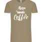 Needs Coffee Design - Comfort Unisex T-Shirt_KHAKI_front