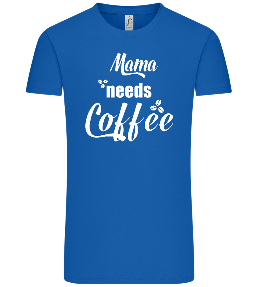 Needs Coffee Design - Comfort Unisex T-Shirt_ROYAL_front