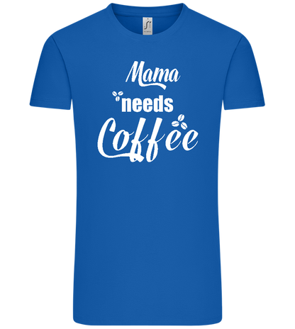 Needs Coffee Design - Comfort Unisex T-Shirt_ROYAL_front