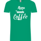 Needs Coffee Design - Comfort Unisex T-Shirt_SPRING GREEN_front