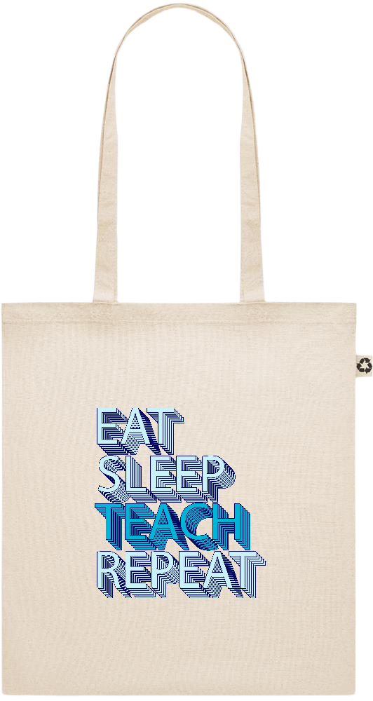 Eat Sleep Teach Repeat Design - Recycled cotton shopping bag_BEIGE_front