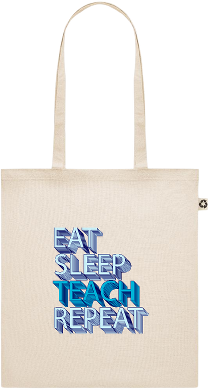 Eat Sleep Teach Repeat Design - Recycled cotton shopping bag_BEIGE_front