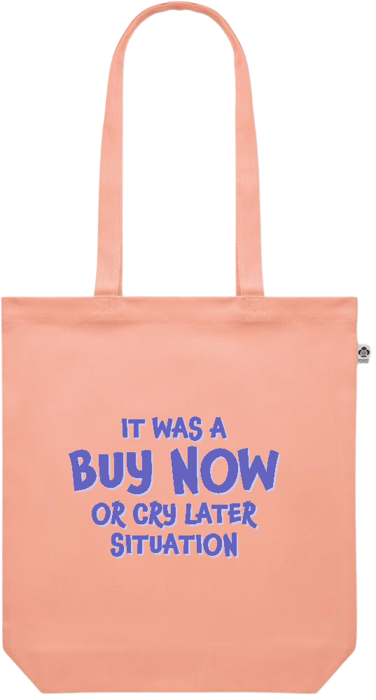 Buy Now Cry Later Design - Premium colored organic canvas shopping bag_ORANGE_front