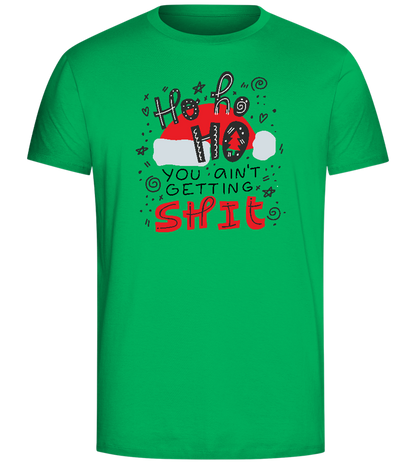 Ho Ho Ho Ain't Getting Shit Design - Comfort Unisex T-Shirt_SPRING GREEN_front