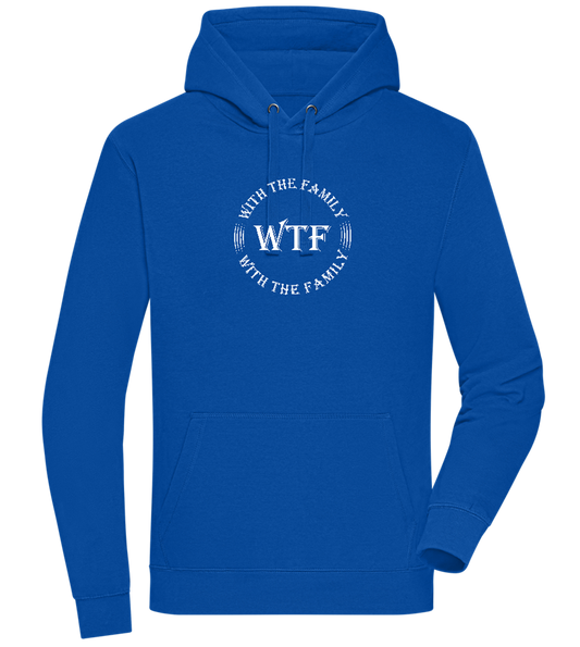 WTF With The Family Design - Premium unisex hoodie_ROYAL_front