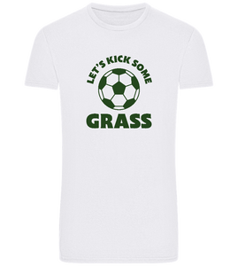 Let's Kick Some Grass Design - Basic Unisex T-Shirt