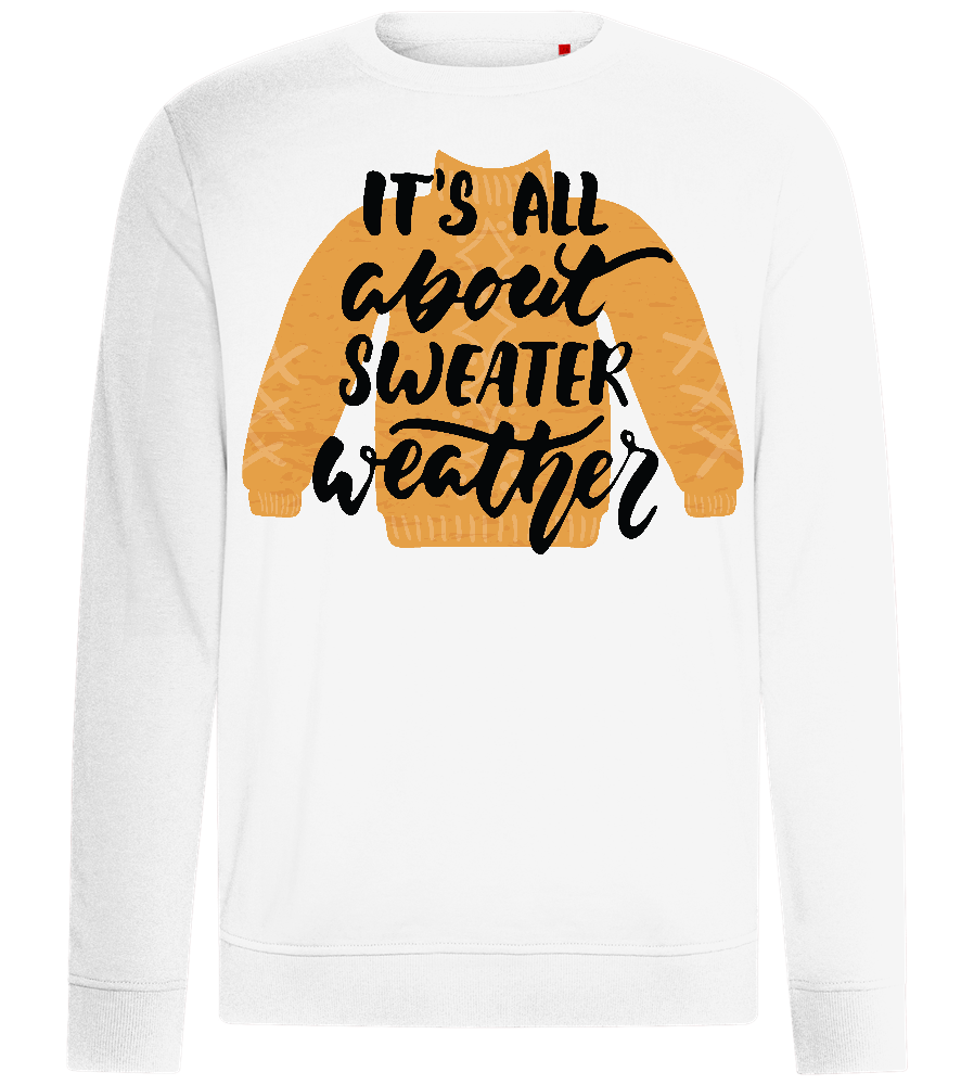 About Sweater Weather Design - Comfort unisex sweater_WHITE_front