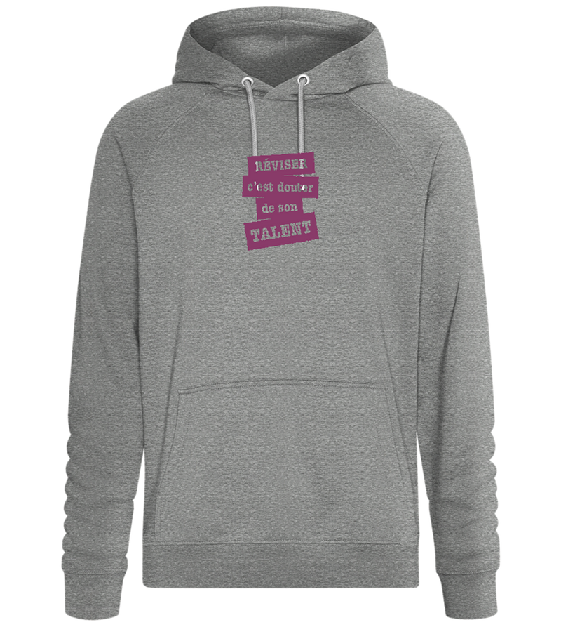 Réviser c'est Douter de Son Talent Design - Comfort unisex hoodie_ORION GREY II_front