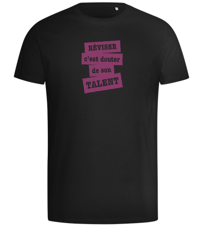 Réviser c'est Douter de Son Talent Design - Comfort men's t-shirt_DEEP BLACK_front