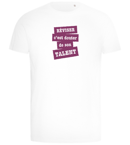 Réviser c'est Douter de Son Talent Design - Comfort men's t-shirt_WHITE_front