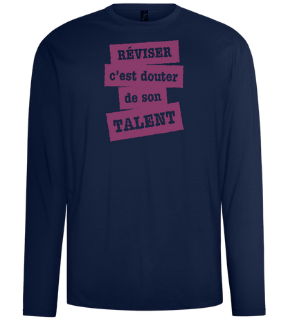 Réviser c'est Douter de Son Talent Design - Comfort men's long sleeve t-shirt_MARINE_front