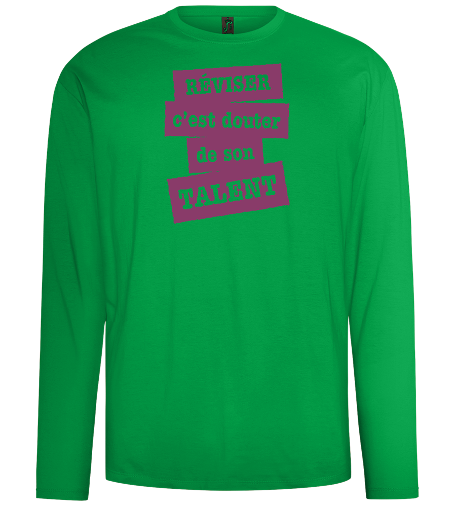 Réviser c'est Douter de Son Talent Design - Comfort men's long sleeve t-shirt_MEADOW GREEN_front