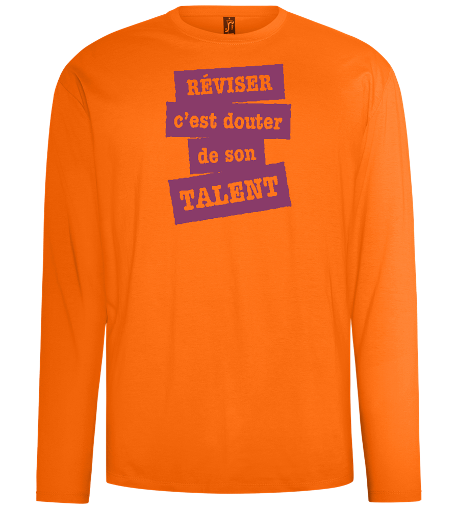 Réviser c'est Douter de Son Talent Design - Comfort men's long sleeve t-shirt_ORANGE_front