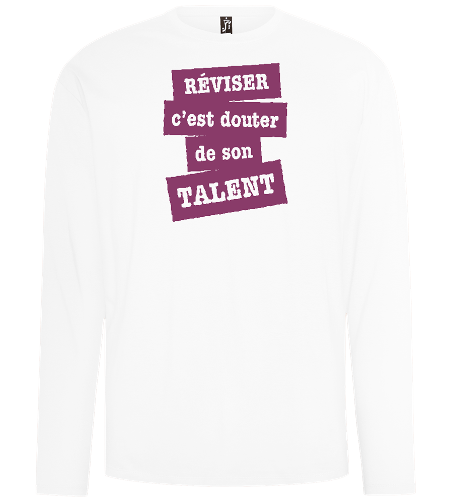 Réviser c'est Douter de Son Talent Design - Comfort men's long sleeve t-shirt_WHITE_front