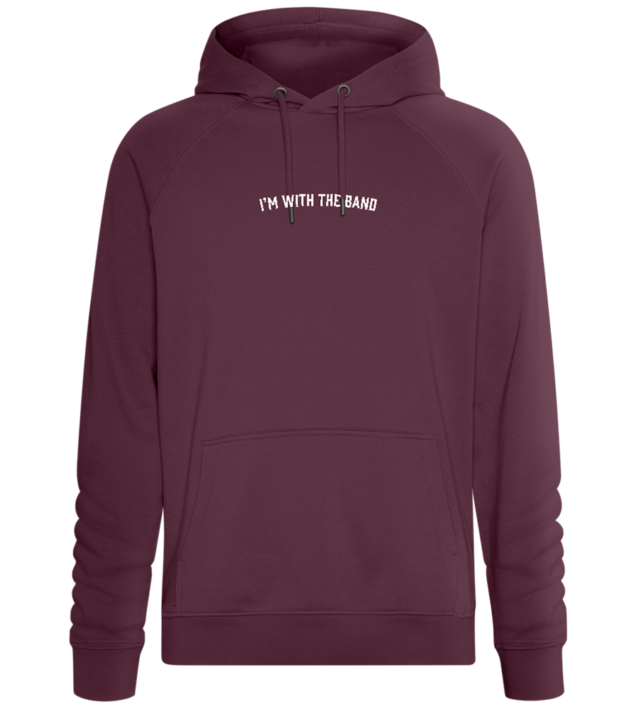 Im With the Band Design - Comfort unisex hoodie_BORDEAUX_front