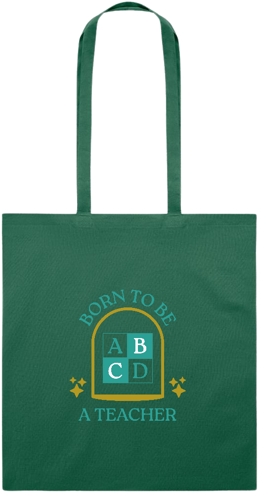 Born to be a Teacher Design - Essential colored event tote bag_DARK GREEN_front