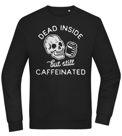 Dead Inside Caffeinated Design - Comfort Essential Unisex Sweater_BLACK_front