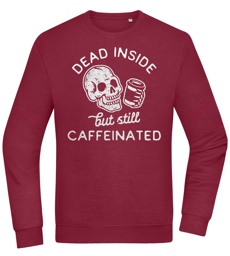 Dead Inside Caffeinated Design - Comfort Essential Unisex Sweater_BORDEAUX_front