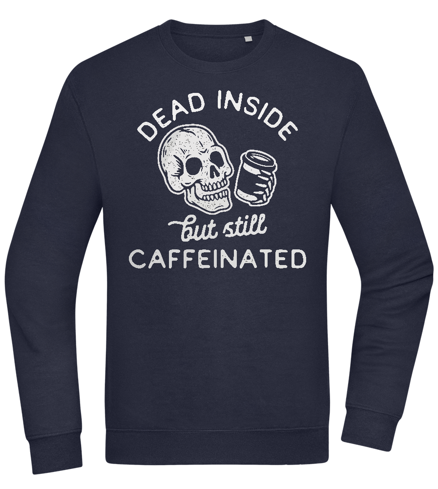 Dead Inside Caffeinated Design - Comfort Essential Unisex Sweater_FRENCH NAVY_front