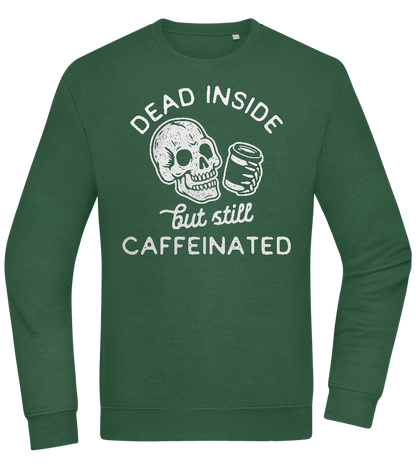 Dead Inside Caffeinated Design - Comfort Essential Unisex Sweater_GREEN BOTTLE_front