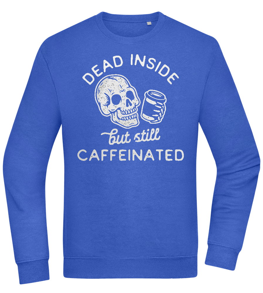 Dead Inside Caffeinated Design - Comfort Essential Unisex Sweater_ROYAL_front