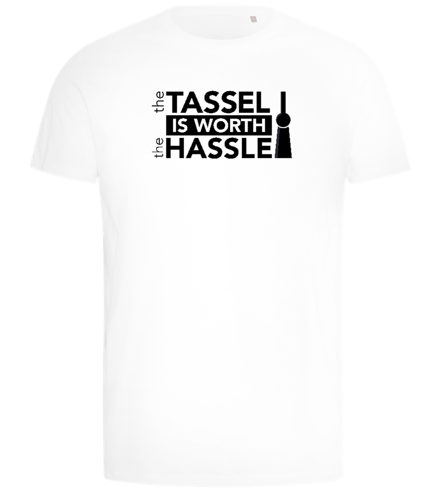 Worth The Hassle Design - Comfort men's t-shirt_WHITE_front