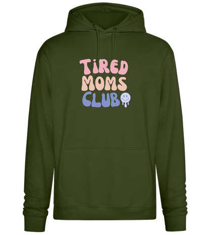 Tired Moms Club Design - Premium Essential Unisex Hoodie_ARMY_front