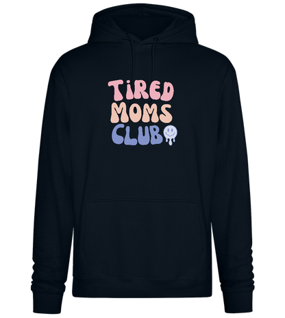 Tired Moms Club Design - Premium Essential Unisex Hoodie_BLACK_front