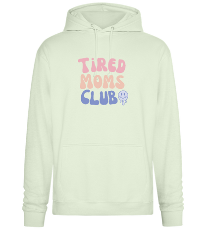 Tired Moms Club Design - Premium Essential Unisex Hoodie_CREAMY GREEN_front