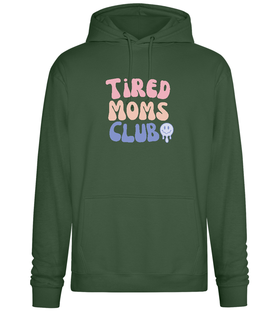 Tired Moms Club Design - Premium Essential Unisex Hoodie_GREEN BOTTLE_front