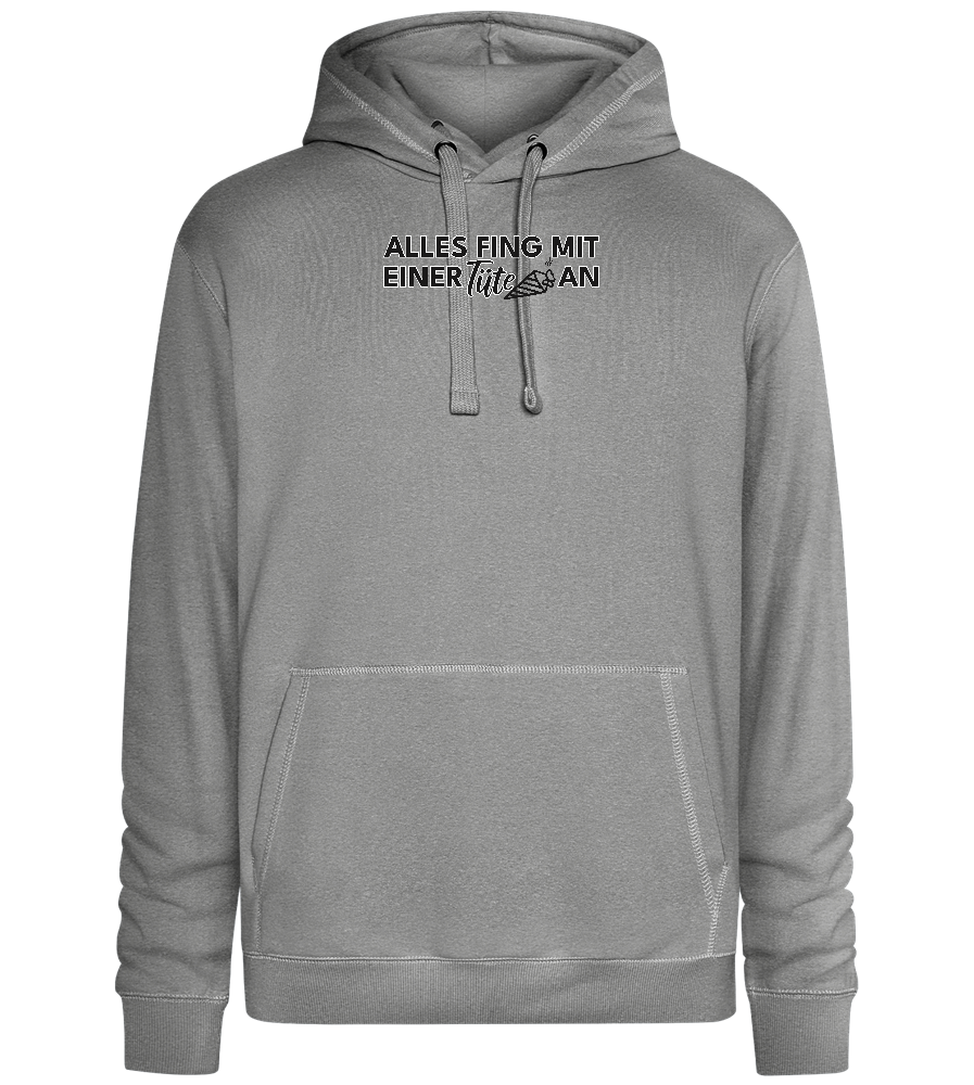 Alles Fing Mit Einer Tüte An Design - Premium unisex hoodie_ORION GREY II_front