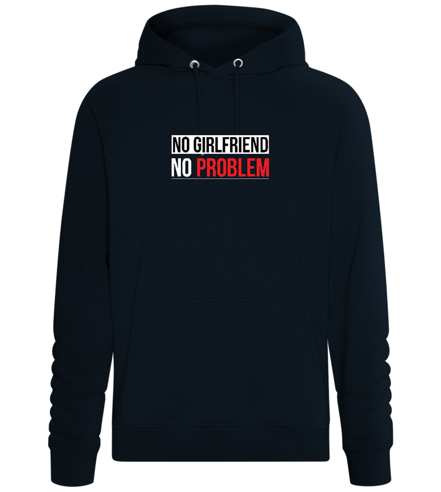 No Girlfriend No Problem Design - Comfort unisex hoodie_BLACK_front