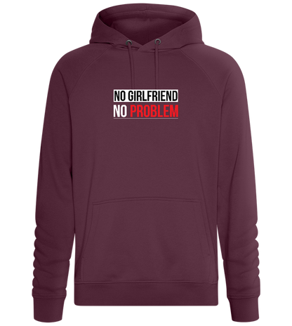 No Girlfriend No Problem Design - Comfort unisex hoodie_BORDEAUX_front