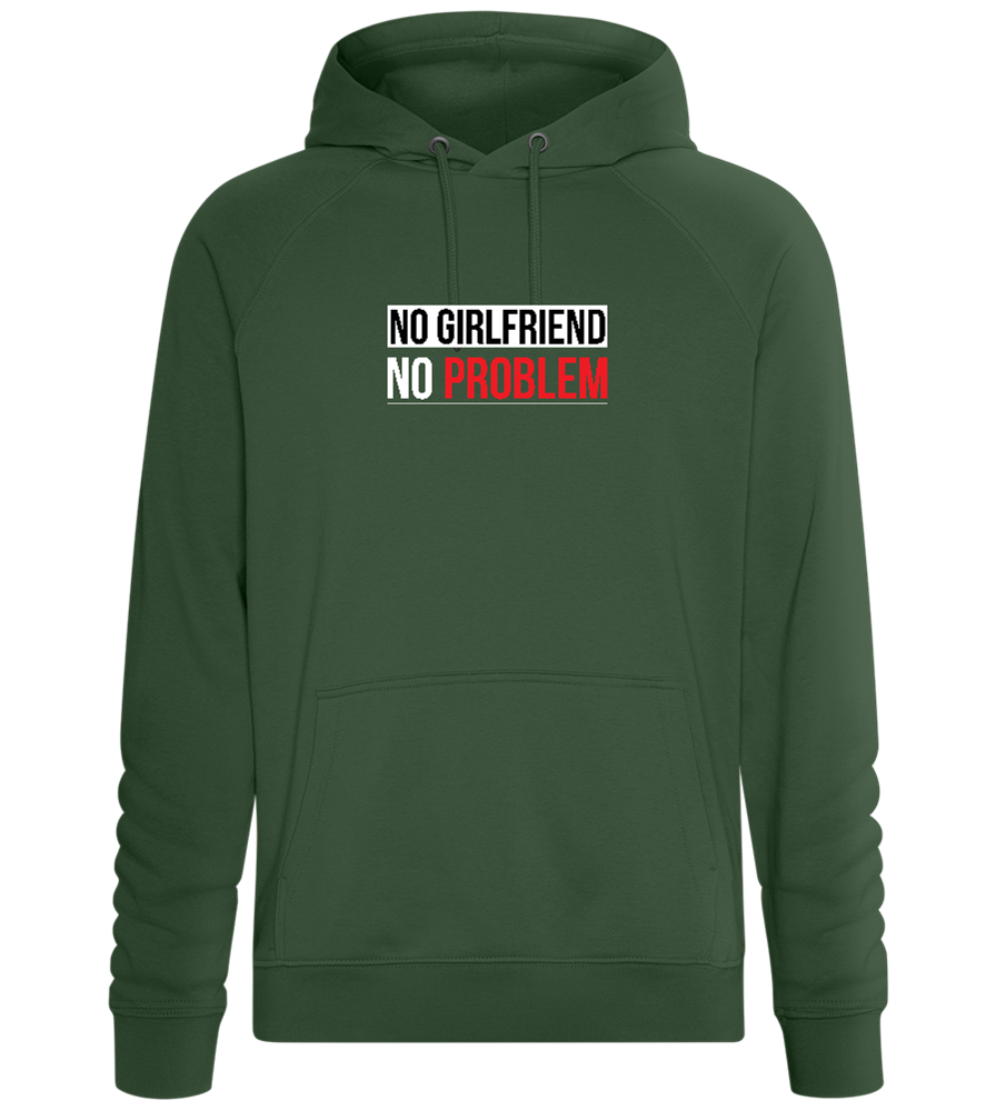 No Girlfriend No Problem Design - Comfort unisex hoodie_GREEN BOTTLE_front