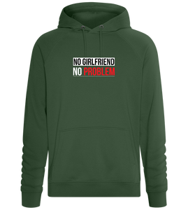 No Girlfriend No Problem Design - Comfort unisex hoodie