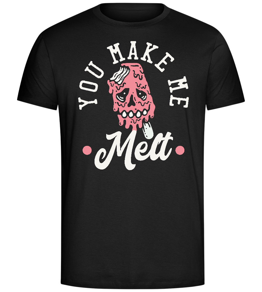 You Make Me Melt Ice Cream Design - Comfort Unisex T-Shirt_DEEP BLACK_front