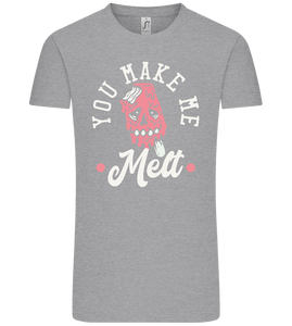 You Make Me Melt Ice Cream Design - Comfort Unisex T-Shirt