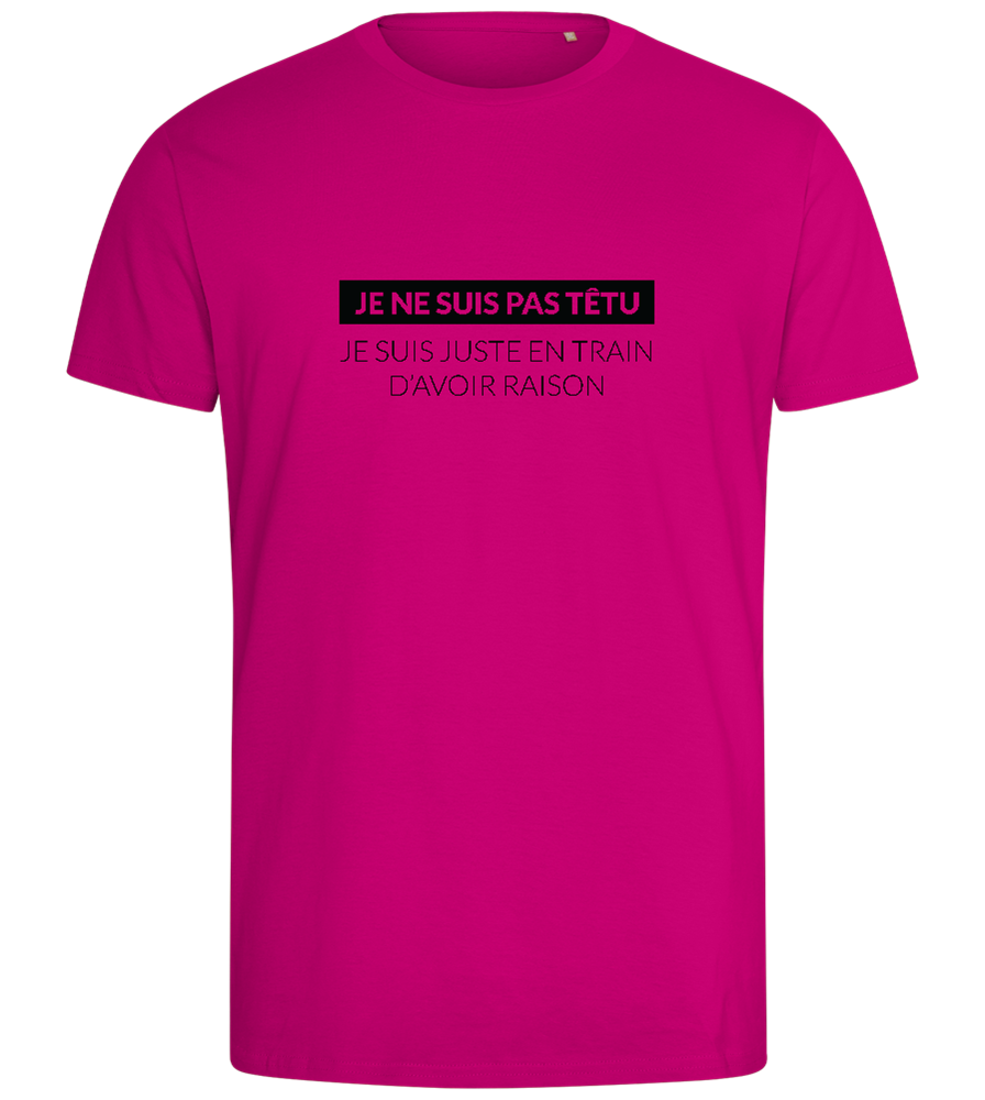 I'm Always Right Design - Comfort men's fitted t-shirt_FUCHSIA_front