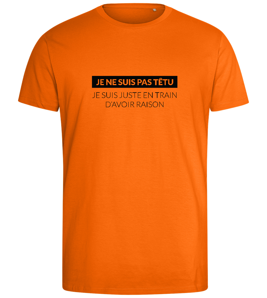 I'm Always Right Design - Comfort men's fitted t-shirt_ORANGE_front