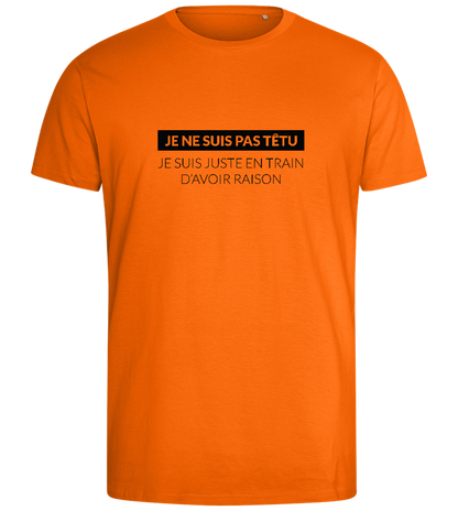 I'm Always Right Design - Comfort men's fitted t-shirt_ORANGE_front