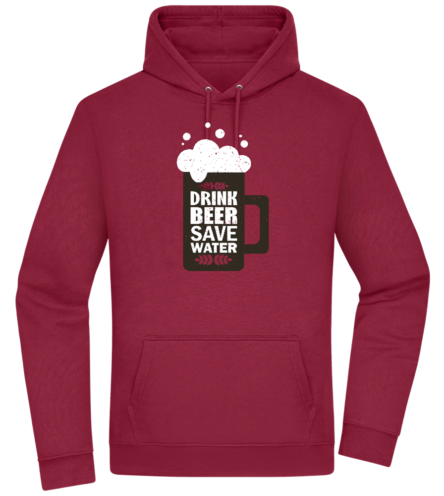 Drink Beer Save Water Beer Mug Design - Premium Essential Unisex Hoodie_BORDEAUX_front