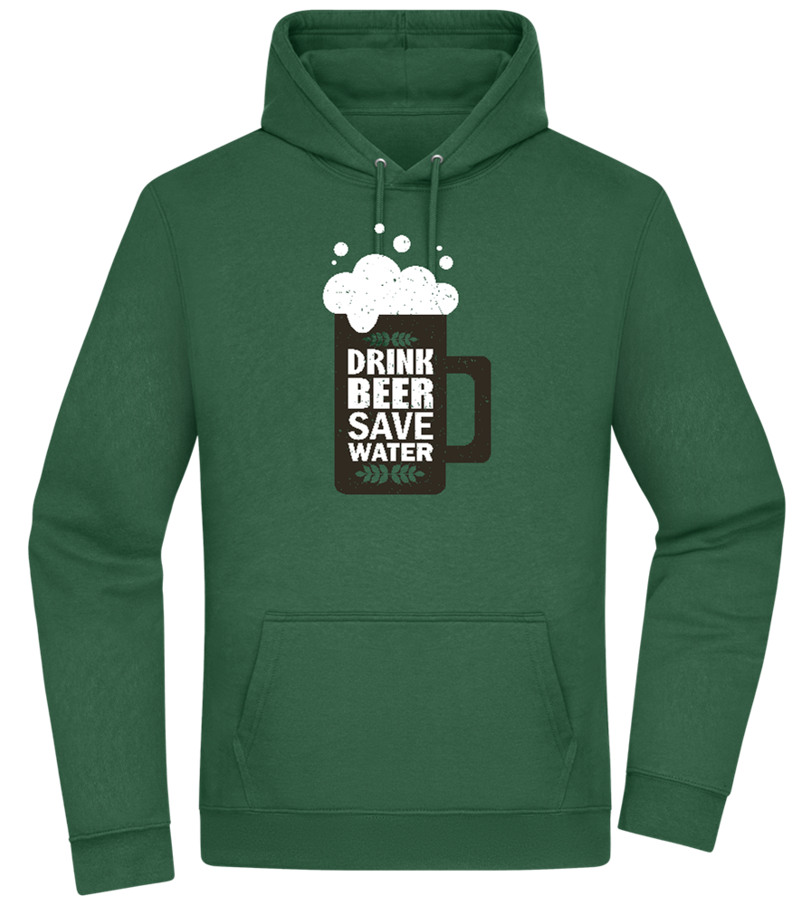 Drink Beer Save Water Beer Mug Design - Premium Essential Unisex Hoodie_GREEN BOTTLE_front