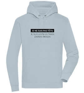 I'm Always Right Design - Premium unisex hoodie