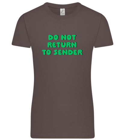 Do Not Return to Sender Design - Premium women's t-shirt_DARK GRAY_front